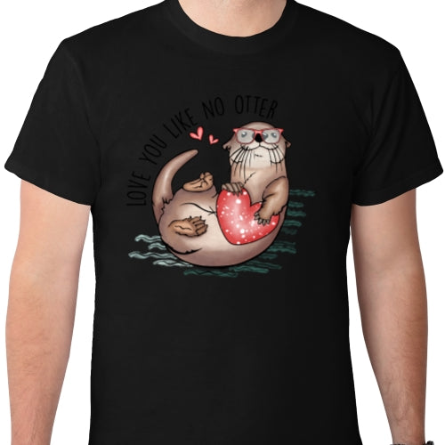 Love You Like No Otter DTF