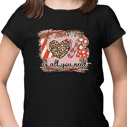 Love Is All You Need DTF