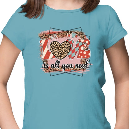 Love Is All You Need DTF