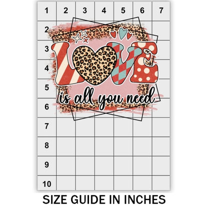 Love Is All You Need DTF