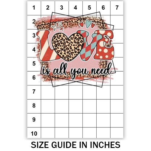 Love Is All You Need Sublimation