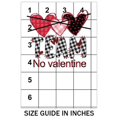 Team No Valentine Sublimation