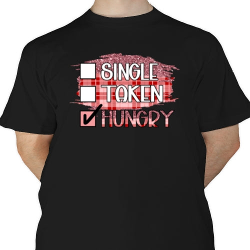 Single Taken Hungry DTF