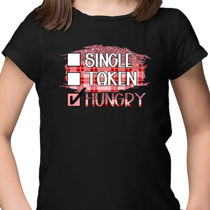 Single Taken Hungry DTF