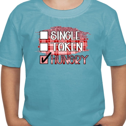Single Taken Hungry DTF