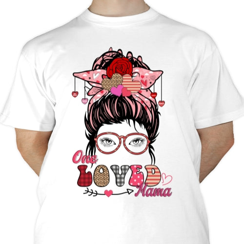 One Loved Mama Sublimation