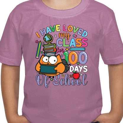 I Have Loved My Class For 100 Days DTF