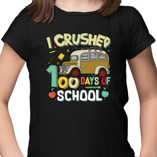 I Crushed 100 Days DTF