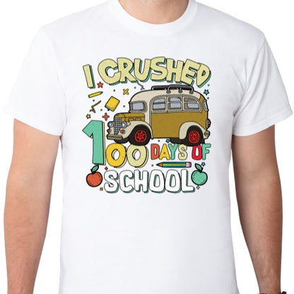 I Crushed 100 Days Sublimation