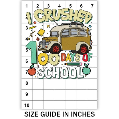 I Crushed 100 Days Sublimation