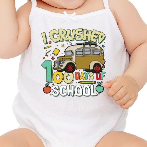 I Crushed 100 Days Sublimation