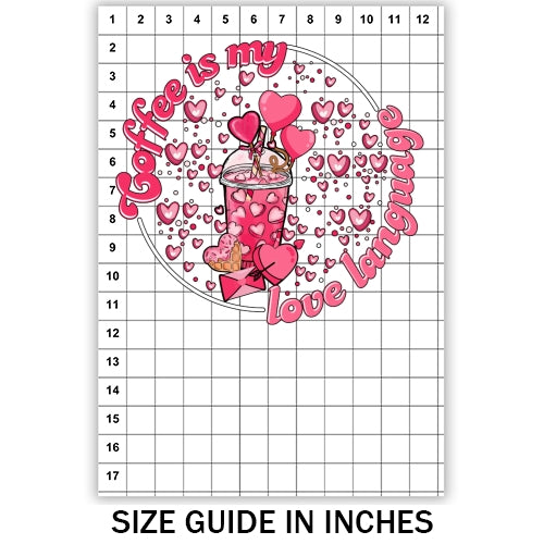 Coffee Is My Love Language Sublimation