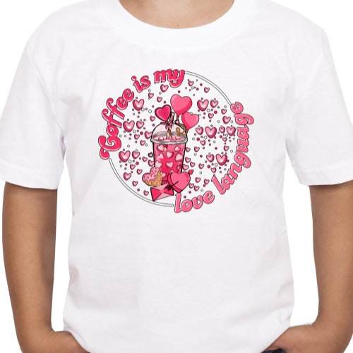 Coffee Is My Love Language Sublimation