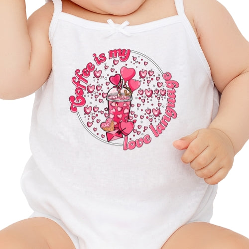 Coffee Is My Love Language Sublimation