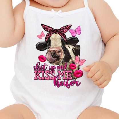 Shut Up And Kiss Me Heifer Sublimation