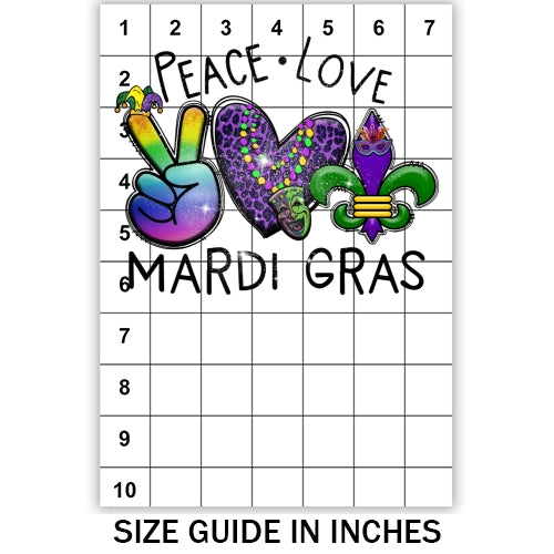 Peace Love Mardi Gras Sublimation