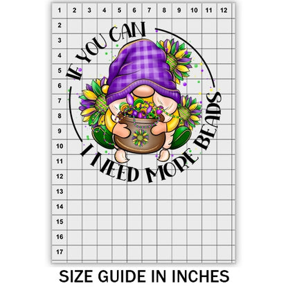 I Need More Beads DTF