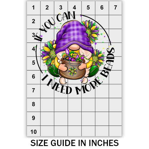 I Need More Beads DTF