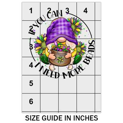 I Need More Beads DTF
