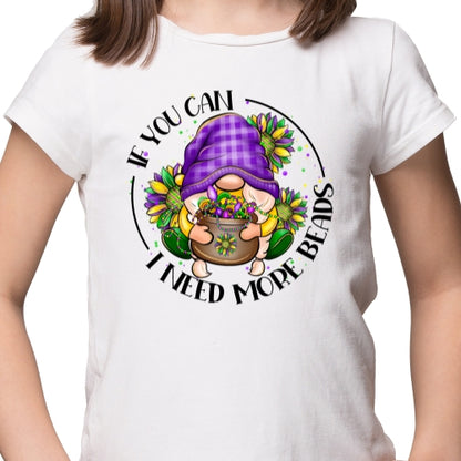 I Need More Beads Sublimation