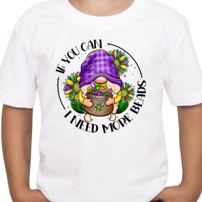 I Need More Beads Sublimation