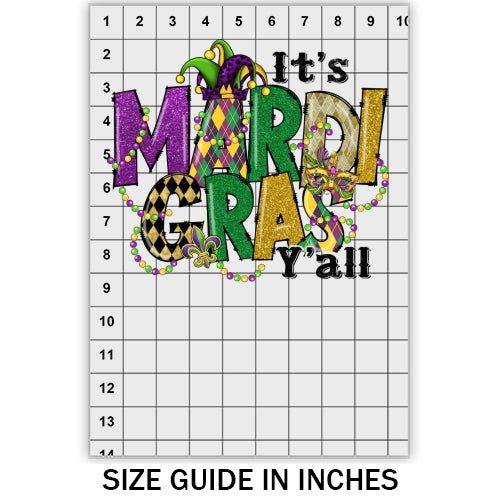 It's Mardi Gras Yall DTF
