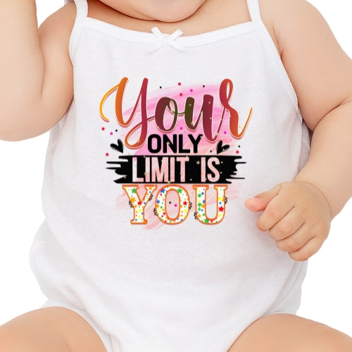 Your Only Limit Is You Sublimation