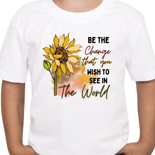 Be The Change Sublimation