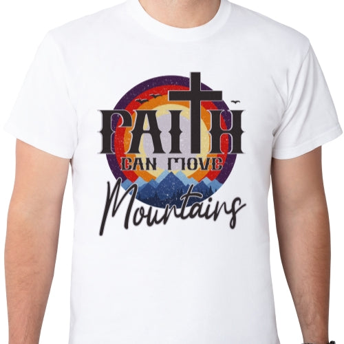 Faith Can Move Mountains Sublimation