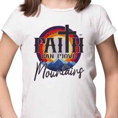 Faith Can Move Mountains Sublimation