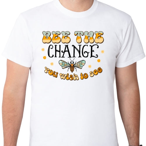 Bee The Change Sublimation