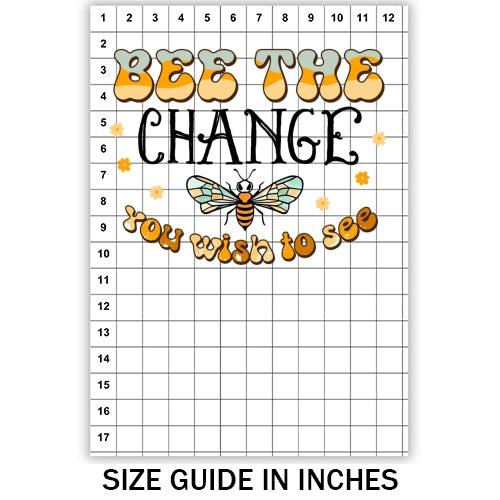 Bee The Change Sublimation