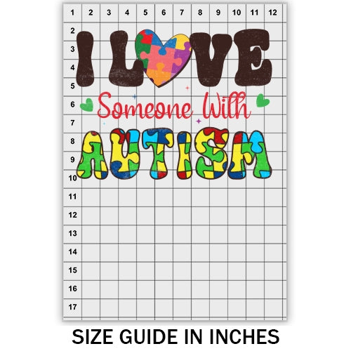 I Love Someone With Autism DTF