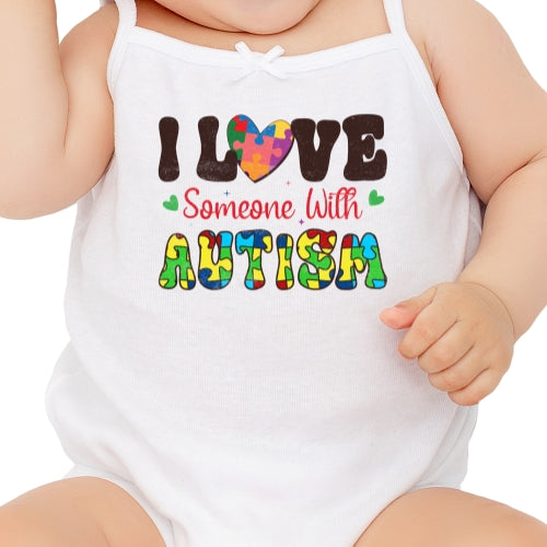 I Love Someone With Autism Sublimation