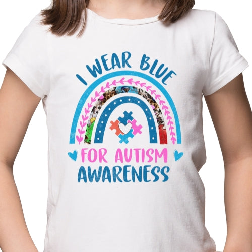 I Wear Blue For Autism Awareness Sublimation