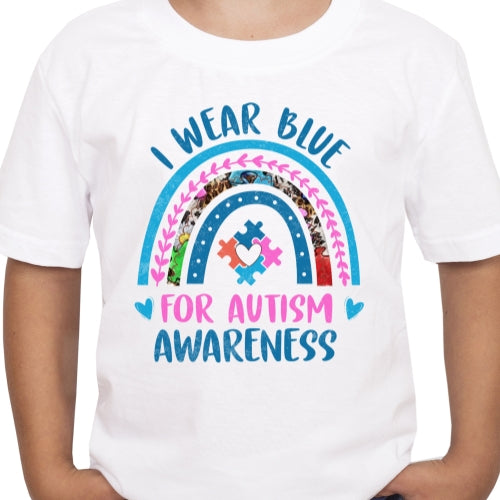 I Wear Blue For Autism Awareness Sublimation