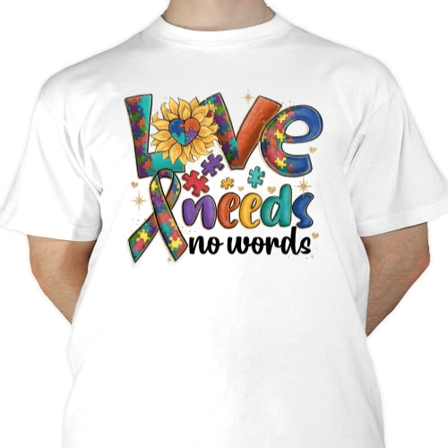 Love Needs No Words Autism Sublimation