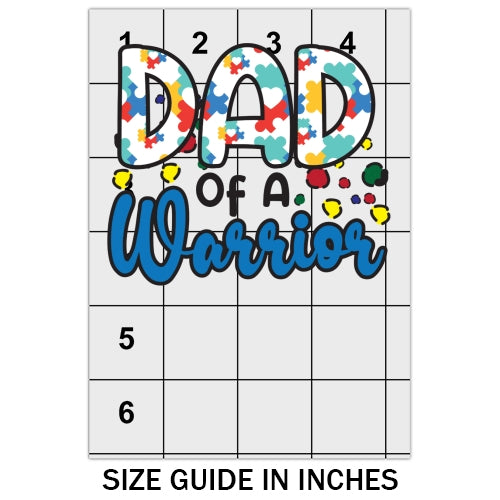 Dad Of A Warrior DTF