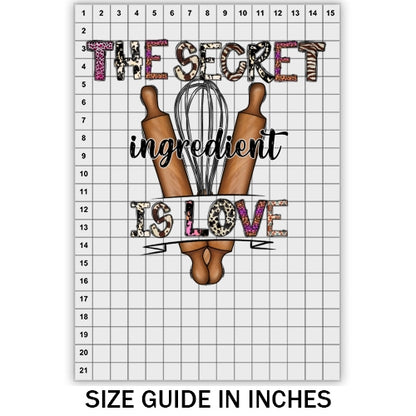 The Secret Ingredient Is Love DTF