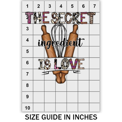 The Secret Ingredient Is Love DTF