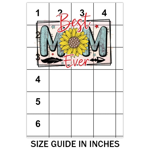 Sunflower Best Mom Ever Sublimation