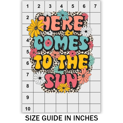 Here Comes The Sun DTF