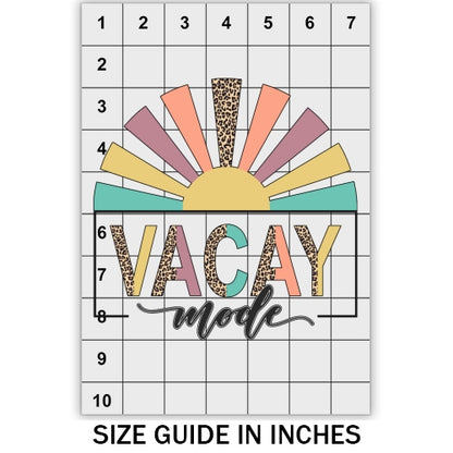 Vacay Mode DTF