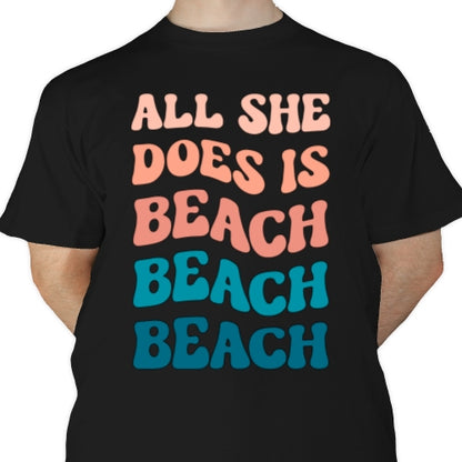 All She Does Is Beach DTF