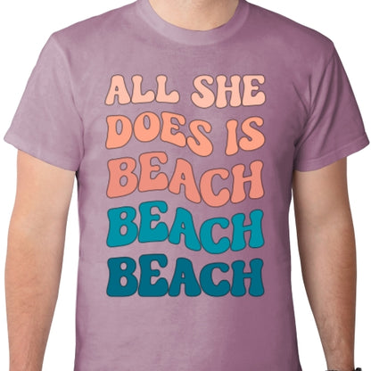 All She Does Is Beach DTF