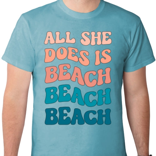 All She Does Is Beach DTF