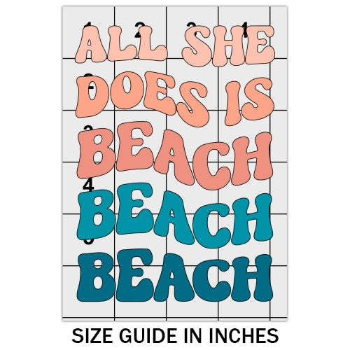 All She Does Is Beach DTF